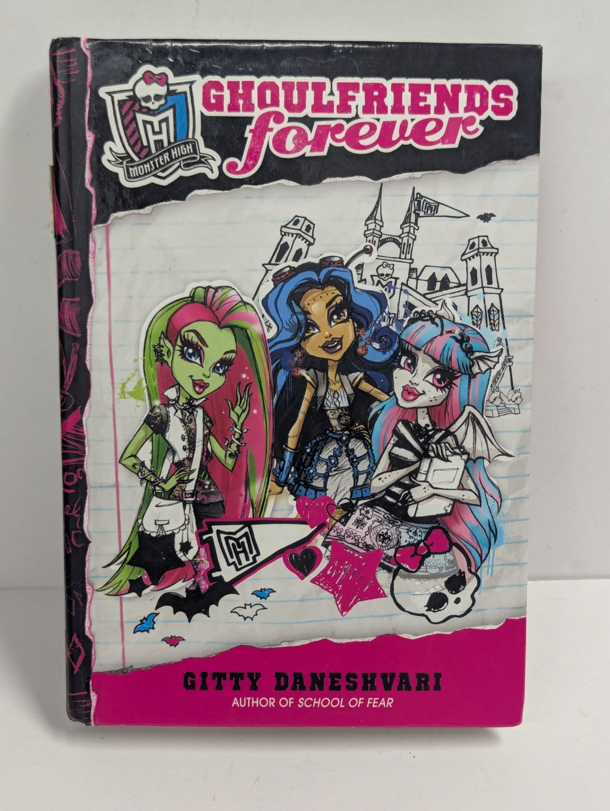 Ghoulfriends Forever: Book 1 (Monster High) by Gitty Daneshvari