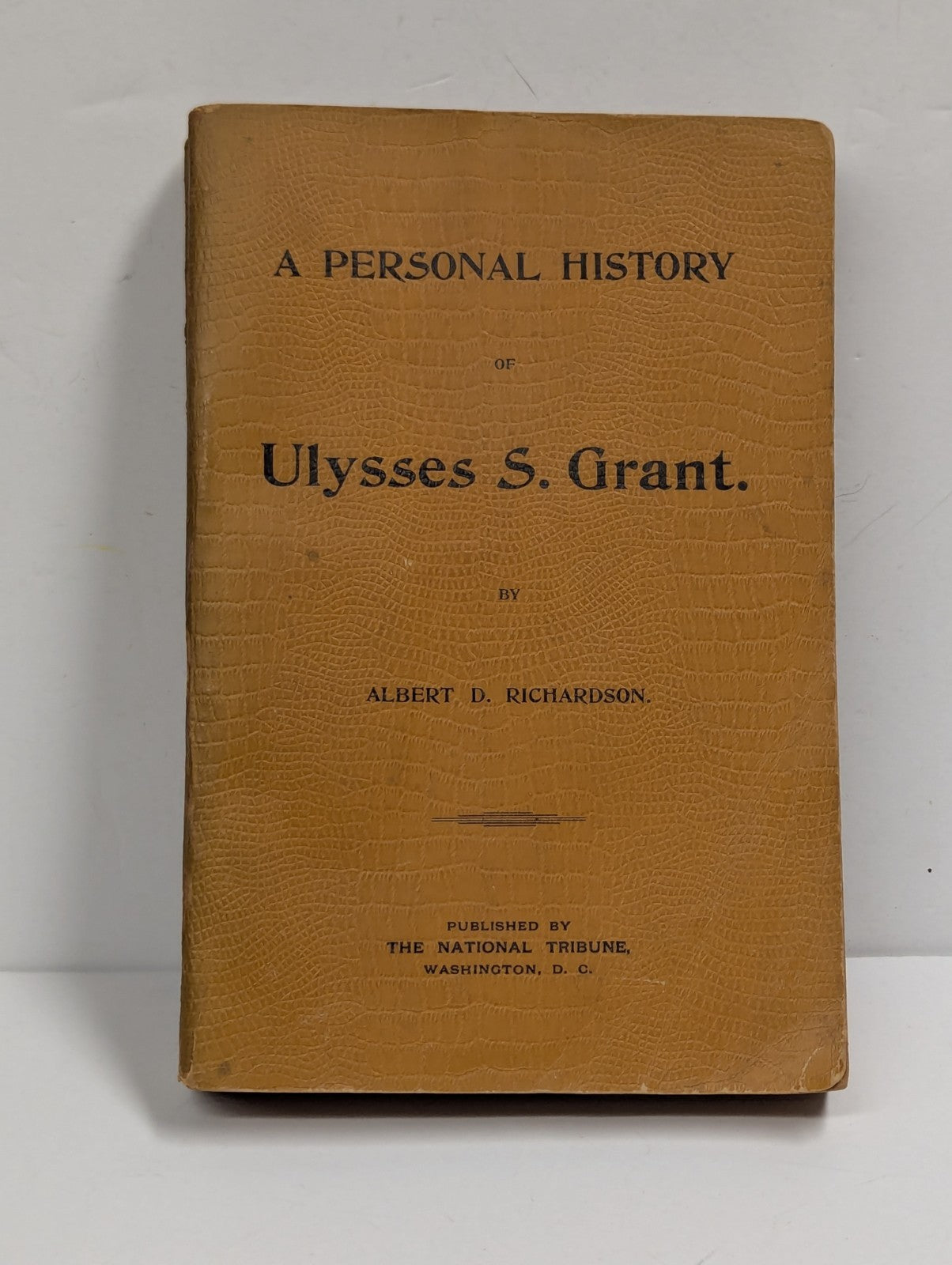 VINTAGE 1885 A PERSONAL HISTORY of ULYSSES S GRANT BOOK 
