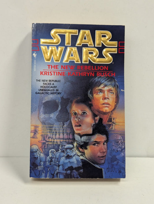 Star Wars The New Rebellion By Kristine Kathryn Rusch Paperback Book (1996)